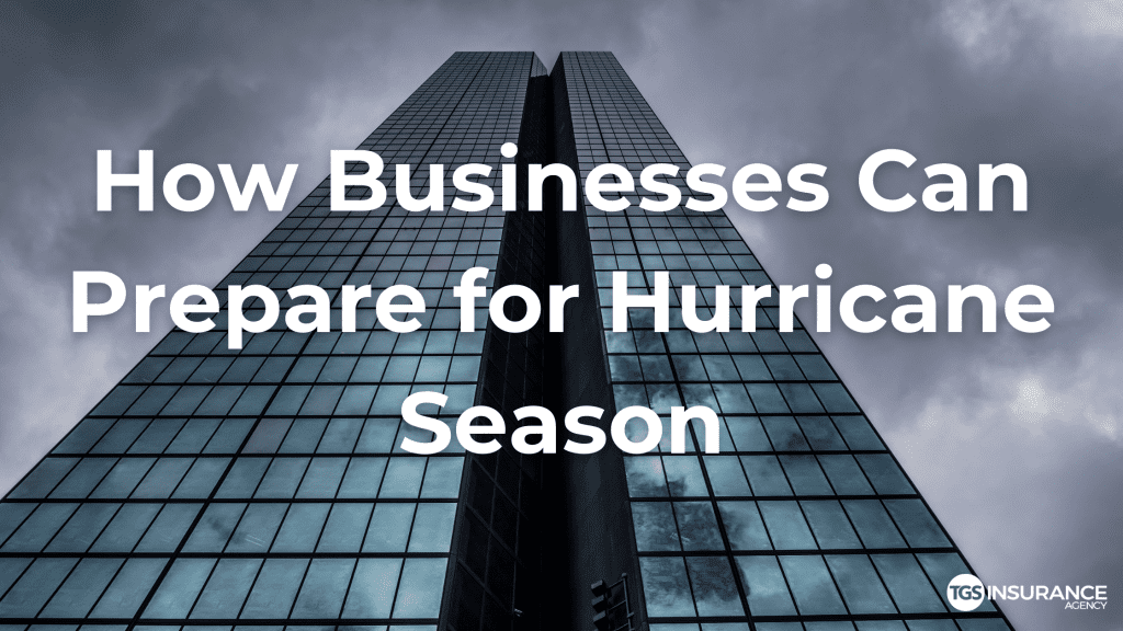 How Businesses can prepare for hurricane season