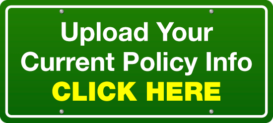 Upload Your Current Policy Info