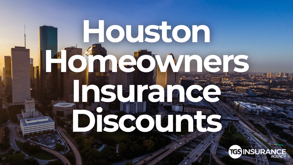 houston-homeowners-insurance-discounts-you-might-not-know-about