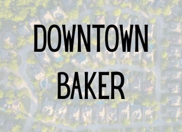 Image of Downtown Baker Neighborhood