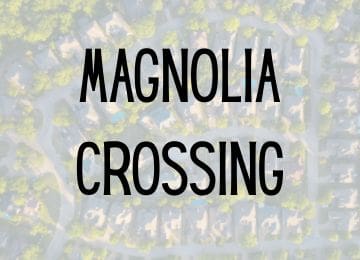 Image of Magnolia Crossing Neighborhood