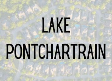 Image of Lake Pontchartrain Neighborhood
