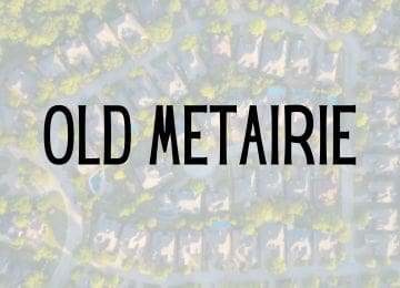 Image of Old Metairie  Neighborhood