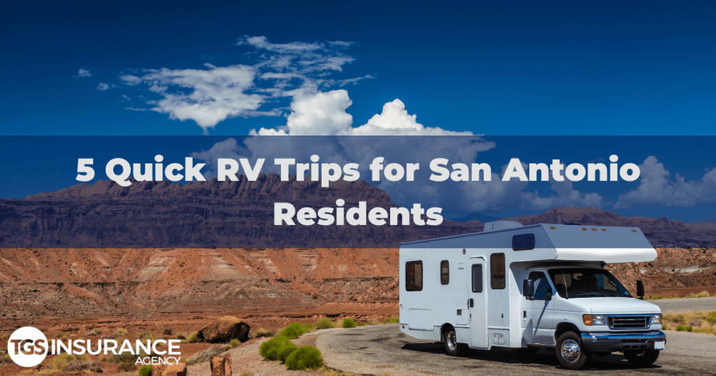 RV Trips for San Antonio Residents