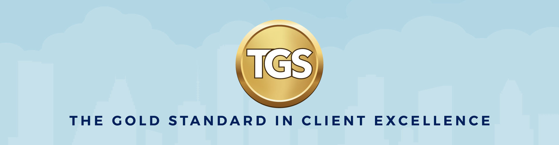 The Gold Standard In Client Excellence