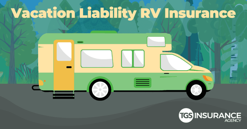 Vacation Liability RV Insurance