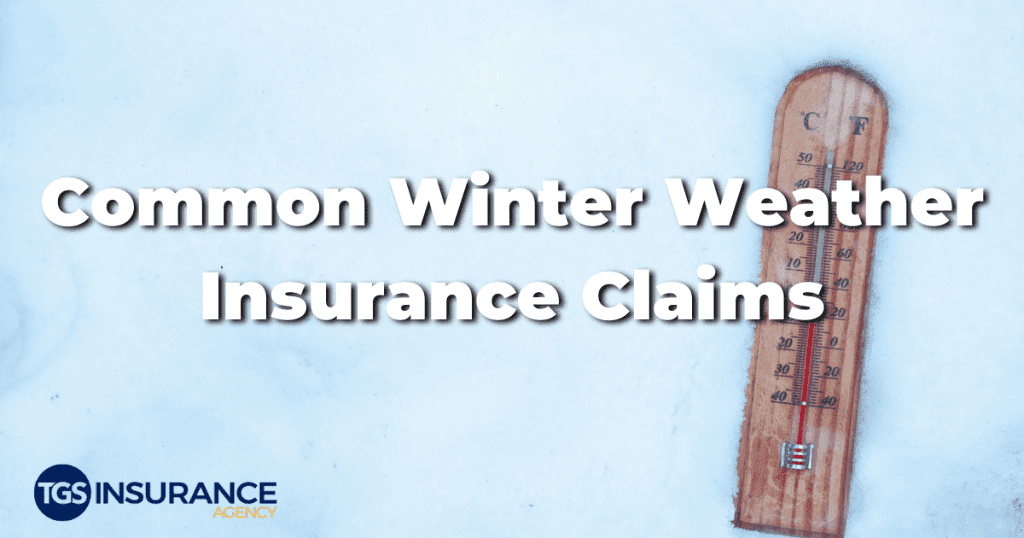 The most common winter weather insurance claims and how to prevent them. 